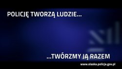 Na niebieskim tle napis &quot;Policję tworzą ludzie...twórzmy ją razem&quot;