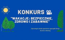 Konkurs „Wakacje: bezpiecznie, zdrowo i zabawnie&quot; plakat konkursu