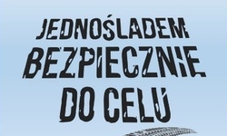 zdjęcie z napisem jednośladem bezpiecznie do celu