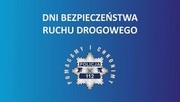 Dni bezpieczeństwa ruchu drogowego