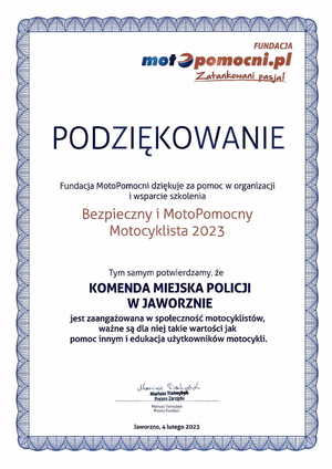 na zdjęciu: Podziękowanie Fundacja Motopomocni dziękuje za pomoc w organizacji i wsparcie szkolenia, Bezpieczny i Motopomocny Motocyklista 2023, Tym samym potwierdzamy, że Komenda Miejska Policji w Jaworznie jest zaangażowana w społeczność motocyklistów, ważne są dla niej takie wartości jak pomoc innym i edukacja użytkowników motocykli.